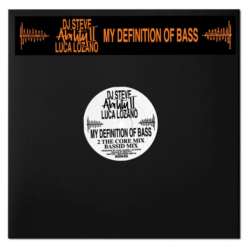 Ability II, Luca Lozano & DJ Steve: My Definition of Bass (2 The Kore Mix) [Klasse Wrecks] 2025
