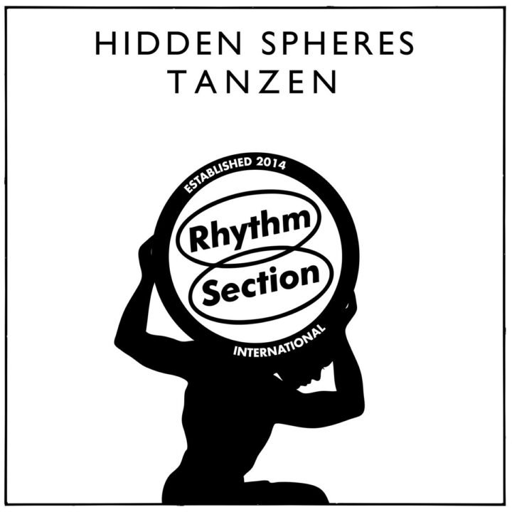 Hidden Spheres: Tanzen Ft. INA (Club Mix) [Rhythm Section International Discography] 2023