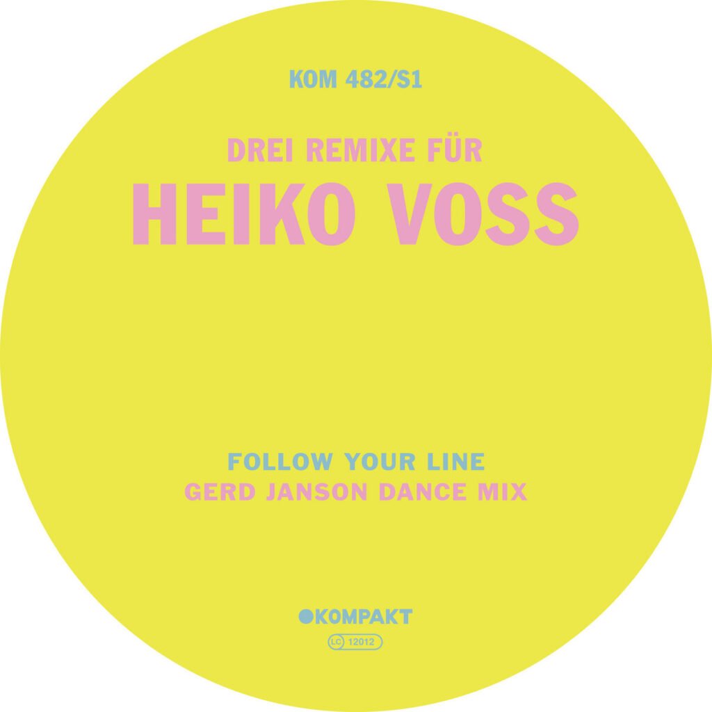 Heiko Voss: Follow your line (Gerd Janson Dance Mix) [kompakt] 2024