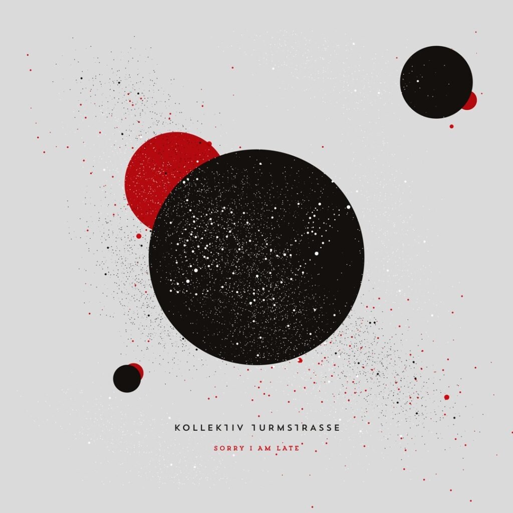 Kollektiv Turmstrasse: Sorry I Am Late (Richy Ahmed Remix) [ffrr] 2016