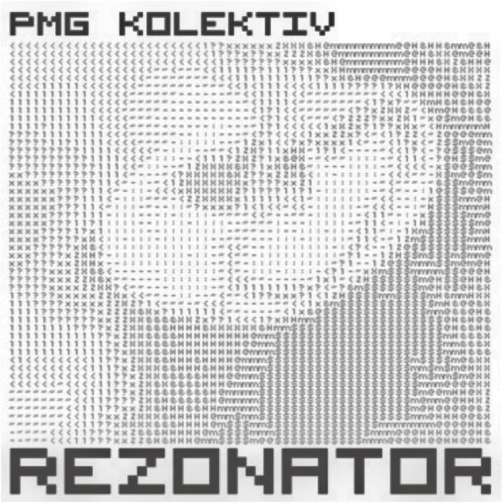 PMG Kolektiv: Rezonator [pmg recordings] 2007