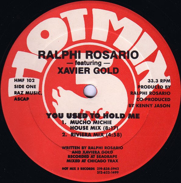 Ralphi Rosario feat. Xavier Gold: You Used To Hold Me [hot mix 5 records] 1987