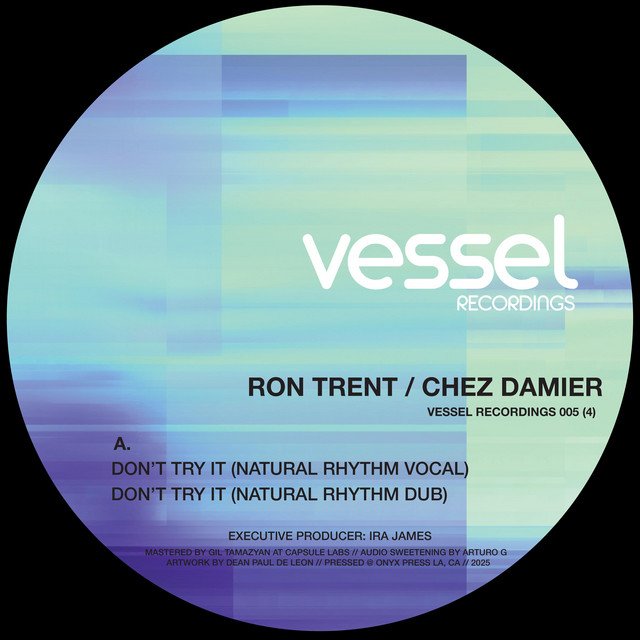 Ron Trent/Chez Damier: Don’t Try It Joshua Try the Dub Dub [Vessel Recordings] 2025