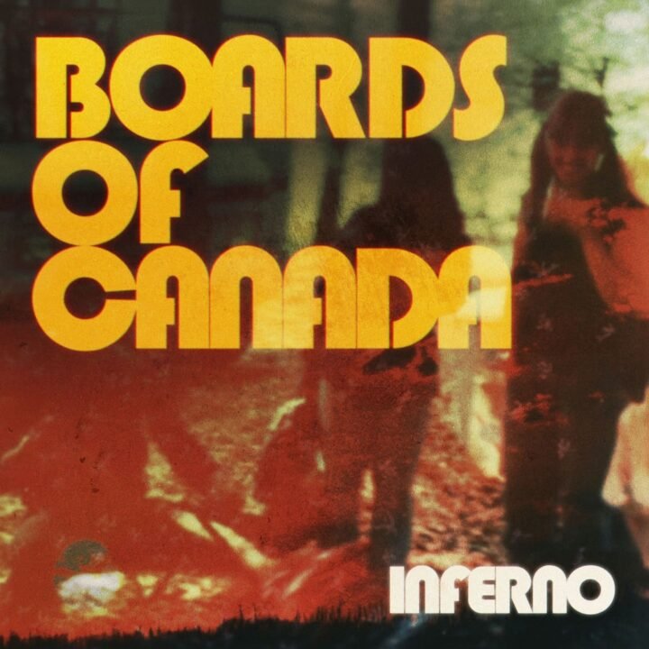 Boards of Canada: Inferno [warp] 2026
