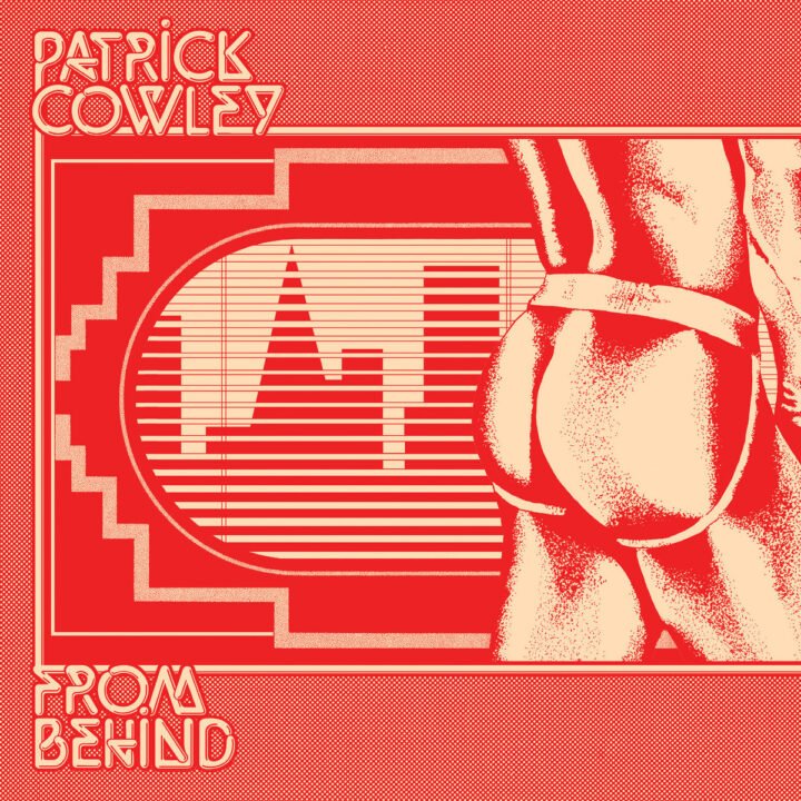 Patrick Cowley: From Behind [dark entries] 2024