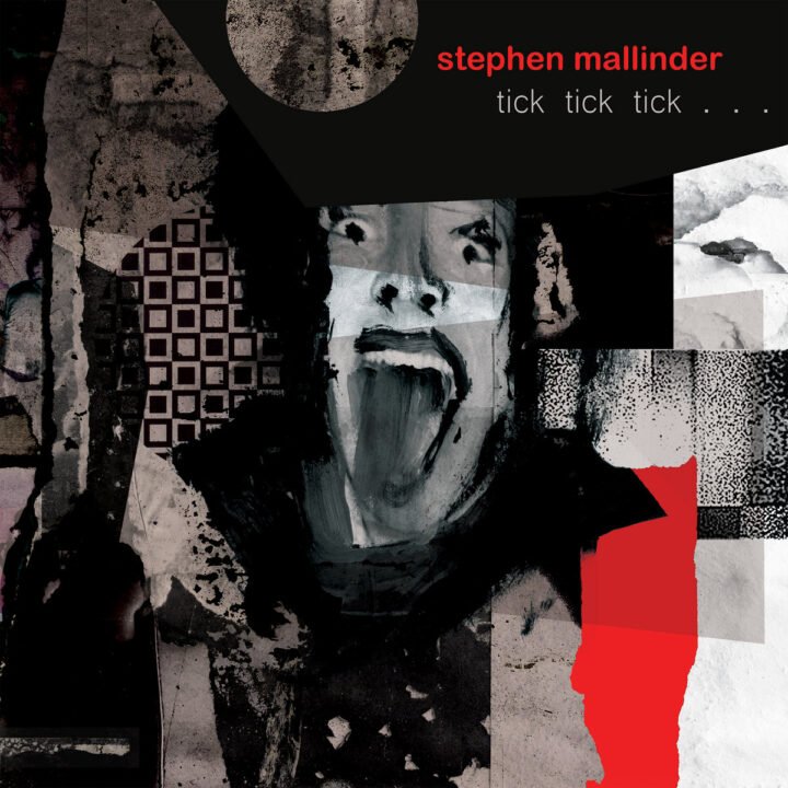 Stephen Mallinder: Tick Tick Tick [Dais Records] 2022